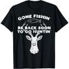BoredKoalas Fishing Back Soon Hunting Deer Elk Hunter Buck T-Shirt - Unisex Adults - Black - Short Sleeve - Classic Fit - Cotton 60% Polyester 40%