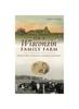 Книга On a Wisconsin Family Farm : Historic Tales of Character, Community and Culture