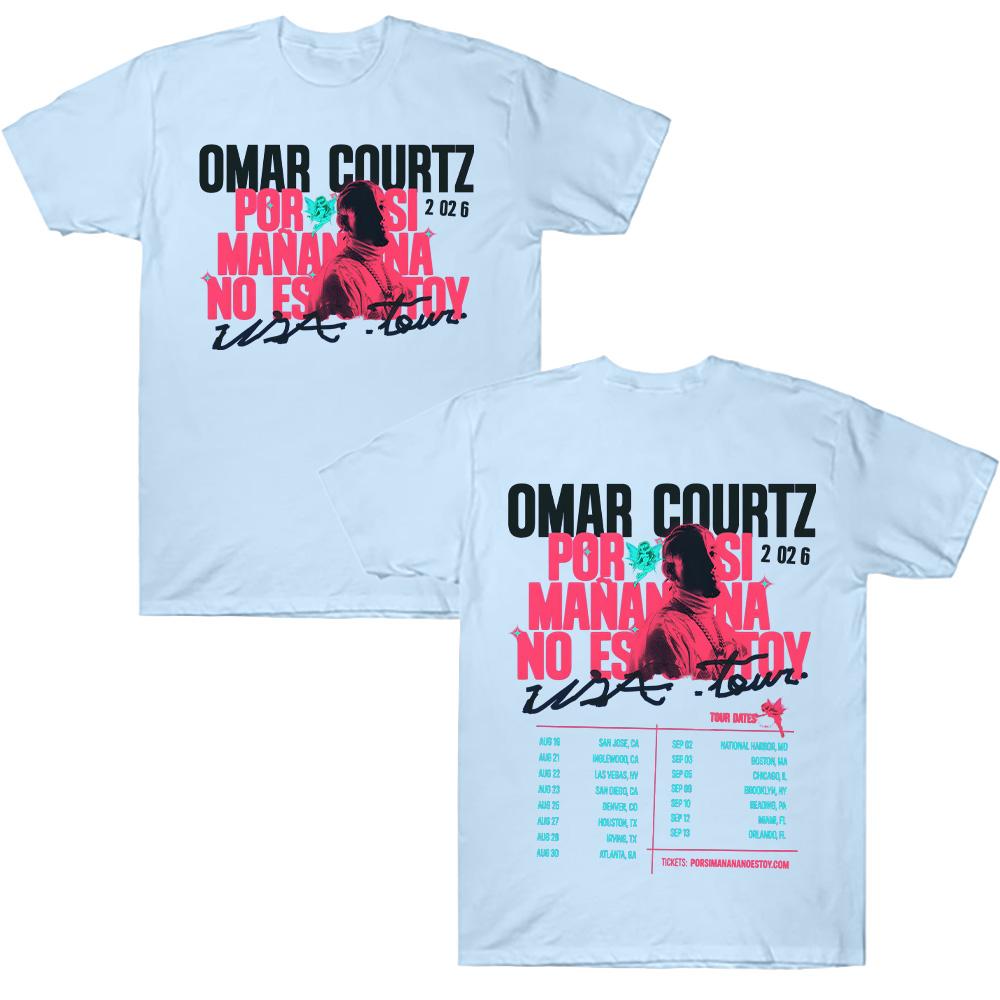 Omar Courtz Por Si Mañana No Estoy 2026 Tour T Shirts Hip Hop Style Graphic Tee Women Men Casual Cotton Short Sleeve Tees