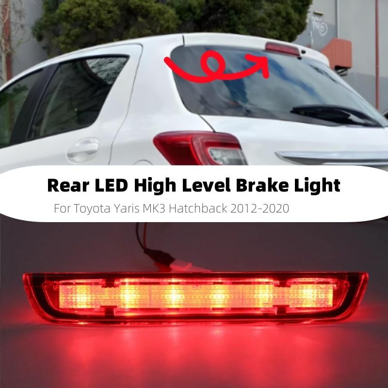 Rear LED High Level Brake Light For Toyota Yaris MK3 Hatchback 2012- Rear Third Brake Stop Light