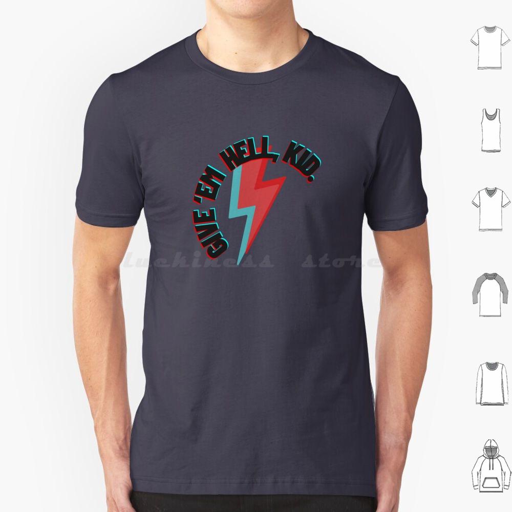 Give em Hell Kid T Shirt Cotton Men Women DIY Print Mcr Gerard Way Mikey Way Ray Toro Frank Iero Three Cheers Three Cheers