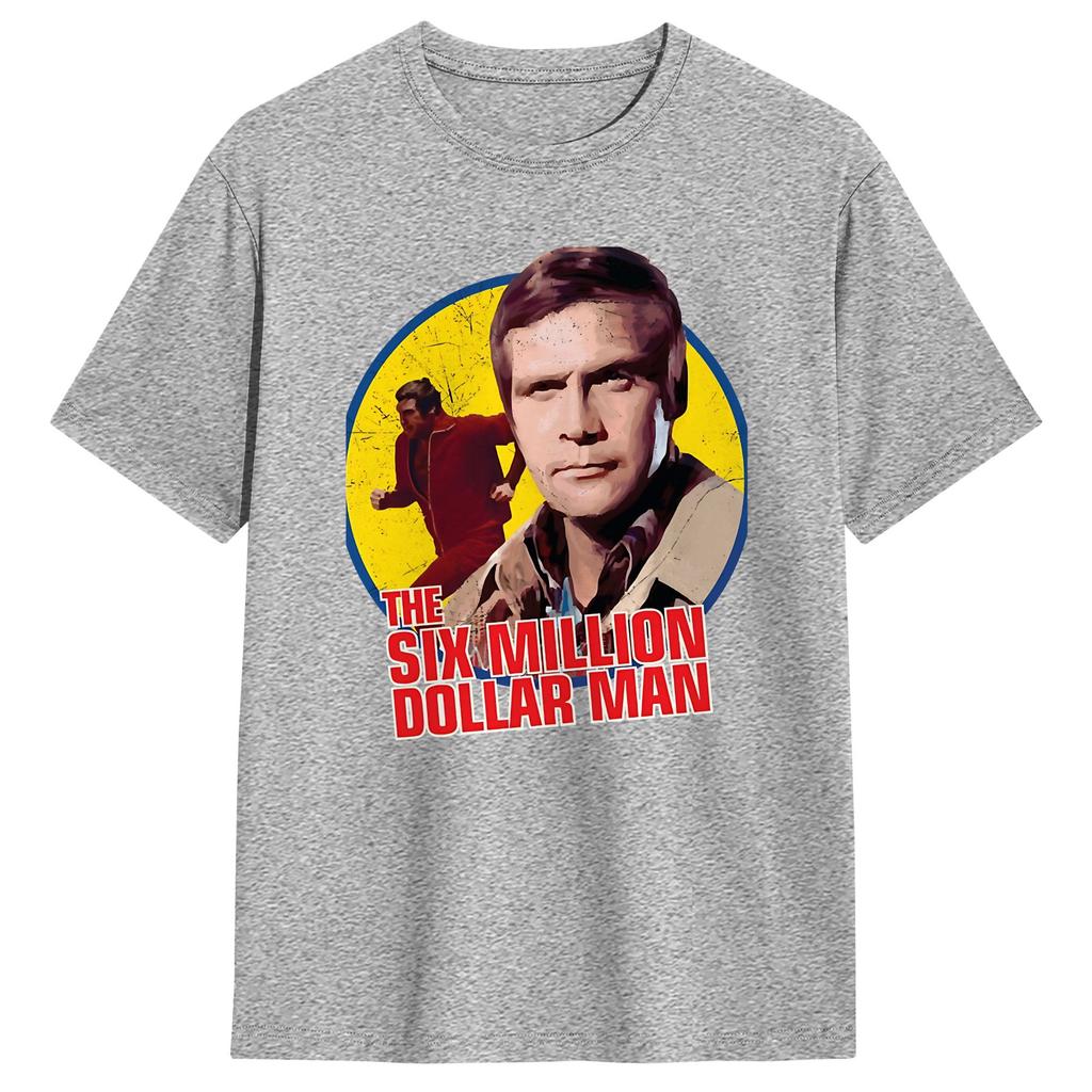 Novelty Six Million Dollar Unisex Tv TShirts for Unisex Crew Neck Cotton T Shirts Short Sleeve Tee Shirt Plus Size Clothing