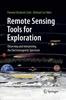 The Remote Sensing Tools for Exploration : Observing and Interpreting the Electromagnetic Spectrum Book