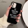 Чехол для телефона Be Awesome Today But First Coffee для iPhone 11 12 13 14 Pro Max mini XR XS SE 2020 6S 7 8 Plus Samsung S21 S22