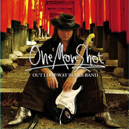 CD OUT LOOP-WAY BLUES BAND - One More Shot BSMF1012 Япония ObiMusic Другие Б/У