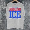 Abolish Ice Immigrants Make America Great Graphic Tee Shirt For Unisex Unisex Gift Idea T Shirts 100 Cotton Clothes