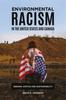 Книга Environmental Racism In the United States and Canada : Seeking Justice and Sustainability