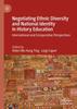 The Negotiating Ethnic Diversity and National Identity In History Education : International and Comparative Perspectives Book