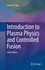Книга Introduction To Plasma Physics and Controlled Fusion