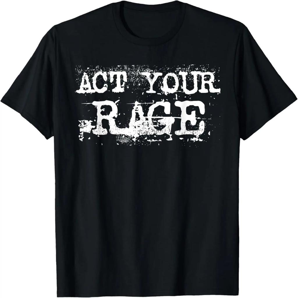 Футболка с надписью 'Act Your Rage' (Действуй в гневе)