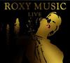 CD ROXY MUSIC - Live  EDGCD250,GAS000 Eagle Records 2003 Германия Рок Б/У