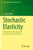 Книга Stochastic Elasticity : A Nondeterministic Approach To the Nonlinear Field Theory : 55