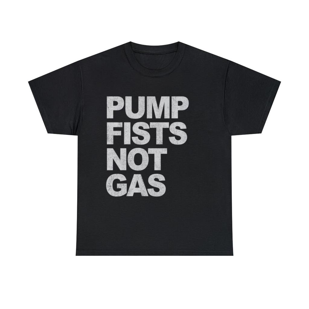 Pump Fists Not Gas New Jersey Graphic Tee Shirt, S-5XL