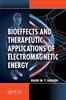 Книга Bioeffects and Therapeutic Applications of Electromagnetic Energy