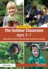Книга The Outdoor Classroom Ages 3-7 : Using Ideas From Forest Schools To Enrich Learning