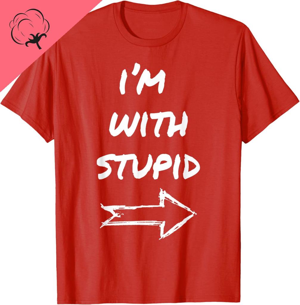 Im With Stupid Funny Couples Tshirt Unisex And Unisex Short Sleeves Cotton Tee Breathable And Comfortable Ropa Hombre
