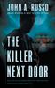 The The Killer Next Door : A Psychological Suspense Thriller Book