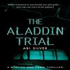 The Aladdin Trial by Abi Silver Paperback Book 9781785630750