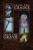 Книга From the Cradle To the Cross