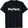That Says Perfect Design Лучшая футболка унисекс премиум-класса