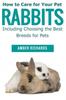 Книга How To Care for Your Pet Rabbits : Including Choosing the Best Breeds for Pets