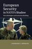 Книга European Security In NATO's Shadow : Party Ideologies and Institution Building