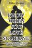 Книга Know When You Love Someone : 25 Precise Passionate and Alluring Signs To Look Out For True Love