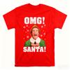 Omg Santa Christmas Shirt Funny Elf Printed Ugly Xmas Tshirt Classical Festival Costumes Men Wo