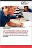Книга La Formacion Vocacional Y La Orientacion Profesional