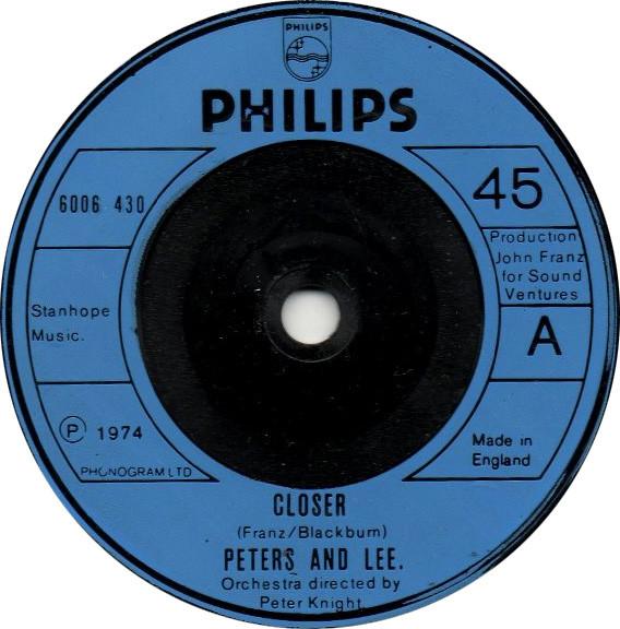 7inch Record PETERS & LEE - Closer 6006430 Philips 1974 UK Folk Used