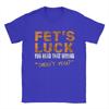 FetS Luck Read That Wrong DidnT You Unisexs T Shirt Crazy Tee Shirt Short Sleeve O Neck TShirt Cotton XL XL Clothing