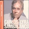 CD CARLOS LYRA - Sambalanco RCIP0030 Япония ОбиЛатинский Б/У