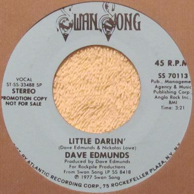 7-дюймовая пластинка DAVE EDMUNDS - Little Darlin' SS70113 Swan Song 1977 США Рок Б/у