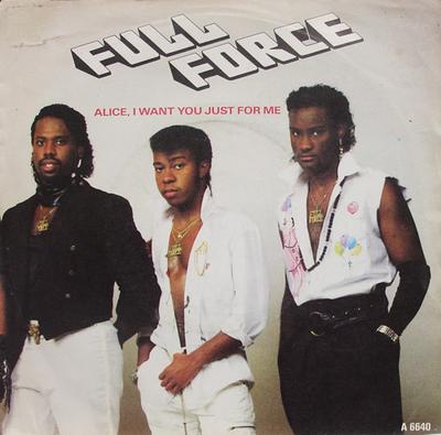 7-дюймовая пластинка FULL FORCE - Alice, I Want You Just For Me A6640 CBS 1985 UK Рэп и Хип-хоп/R&B Б/У