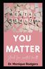 Книга You Matter : Stand for Mental Health