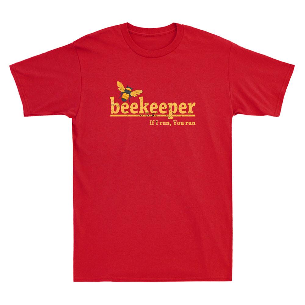 Beekeeper If I Run You Run Shirt Funny Bee Hive Honey Lover Gift Unisexs Tshirt