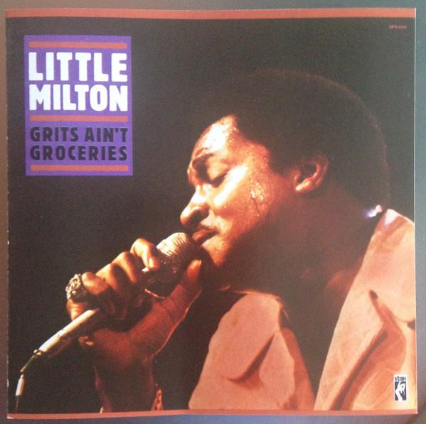 CD LITTLE MILTON - Grits Ain't Groceries  SCD85292 Stax 2011 US Soul/Funk Used