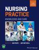 Книга Nursing Practice : Knowledge and Care