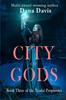Книга City of Gods : Book Three of the Teadai Prophecies : 3