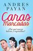 Книга Caras Marcadas : Porque Nacen Barros Y Espinillas