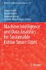 Книга Machine Intelligence and Data Analytics for Sustainable Future Smart Cities : 971