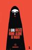 Книга A Girl Walks Home Alone At Night Vol. 1