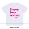 Women's I Have Two Names Printed T-Shirt 100% Cotton Oversized Mysterious Graphic Tees for Men Summer Tops Enigma Streetwear