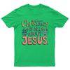 Christmas Is All About TShirt Unisex Gift Retro Funny Unisexs Vintage Unisexs a