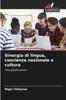 Книга Sinergia Di Lingua, Coscienza Nazionale E Cultura