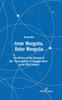 Книга Inner Mongolia, Outer Mongolia : The History of the Division of the Descendants of Chinggis Khan In the 20th Century