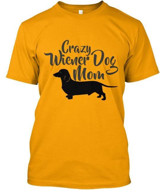 Crazy Wiener Dog Mom S T-Shirt Made in the USA Size to 5XL