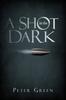 The A Shot In the Dark Book