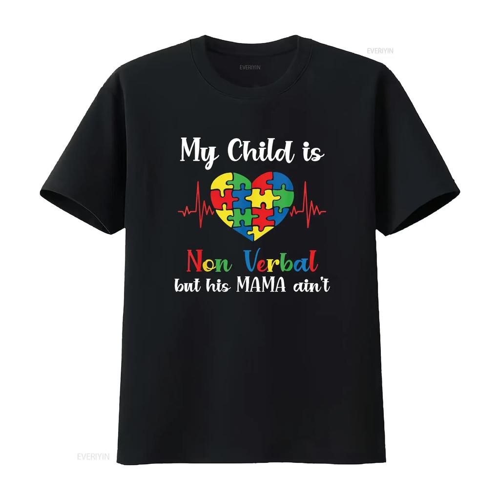 Женская футболка My Child Non Verbal But HIs Mama Ain t Autism Awareness Mom Shirt Черная винтажная стираная топ для повседневной носки Немного