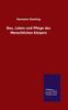 Книга Bau, Leben Und Pflege Des Menschlichen Korpers